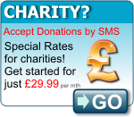 Accept charity donations by SMS. Special rates for charities.